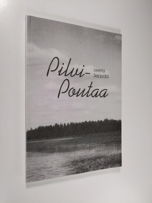 Leena Seppälä : Pilvipoutaa (signeerattu)