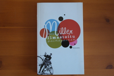 Henry Miller:Ilmastoitu painajainen.P.2007.Nid.
