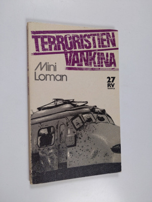 Mini Loman : Terroristien vankina