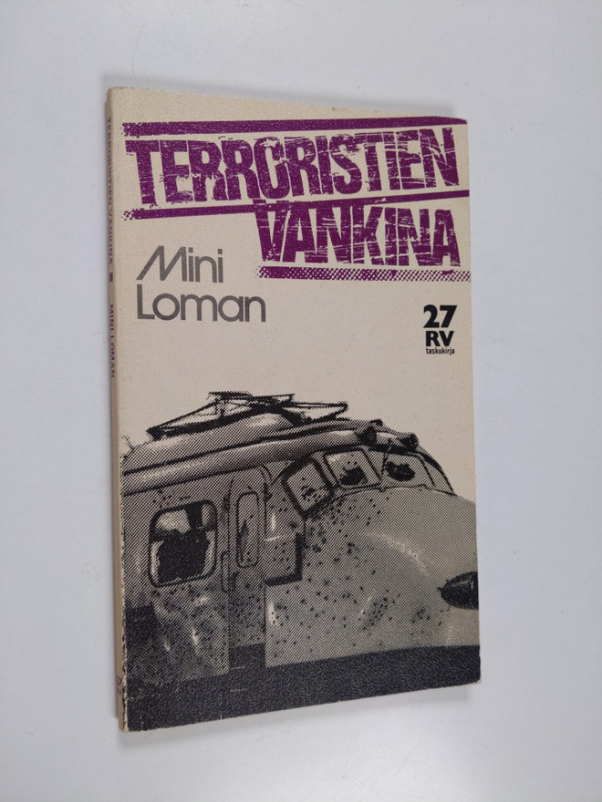 Mini Loman : Terroristien vankina