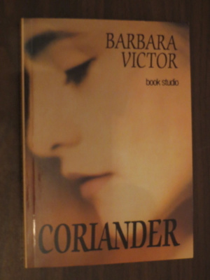 Barbara Victor: Coriander