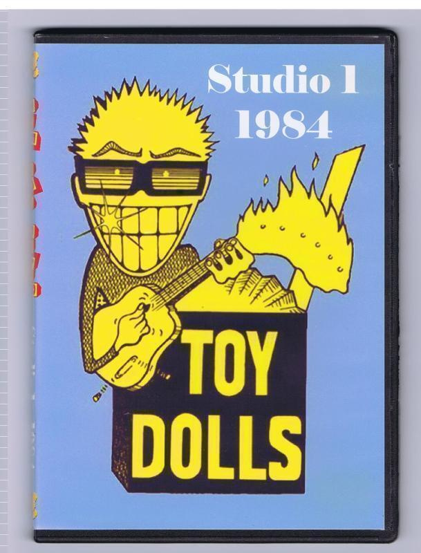 The Toy Dolls ----- Studio 1 1984 ----- DVDr