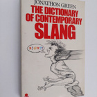 Jonathon Green : The dictionary of contemporary slang - pikkukuva 1