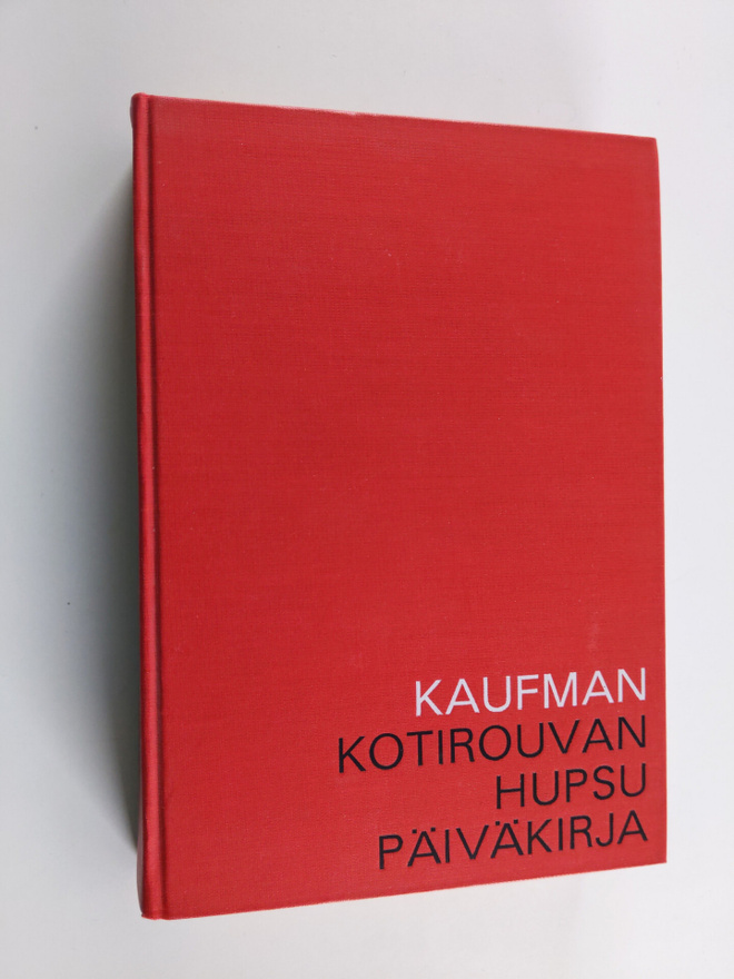 Bel Kaufman : Kotirouvan hupsu päiväkirja