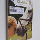 Pia Hagmar : Klara ja oma hevonen - pikkukuva 1