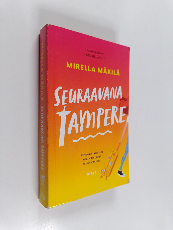 Mirella Mäkilä : Seuraavana Tampere