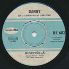 (7") Danny– Sua Kutsun, Maarit / Keskiyöllä - pikkukuva 2