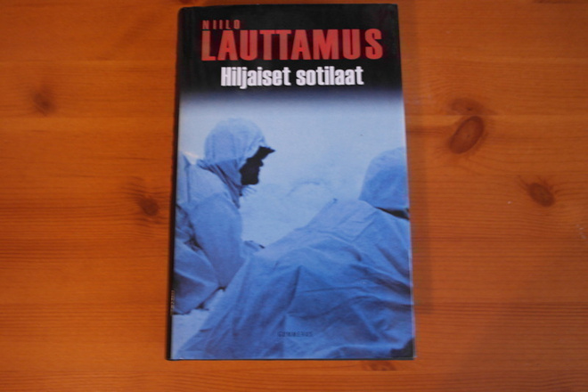 Niilo Lauttamus:Hiljaiset sotilaat.8.p.2007.Sid.Kp.