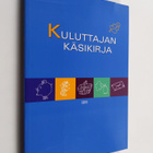 Kaisa (kuvitus) Penttilä : Kuluttajan käsikirja - pikkukuva 1