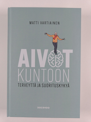 Matti Vartiainen : Aivot kuntoon
