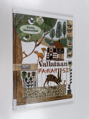 Tuula Sandström : Vallataan PA-RA-TII-SI!
