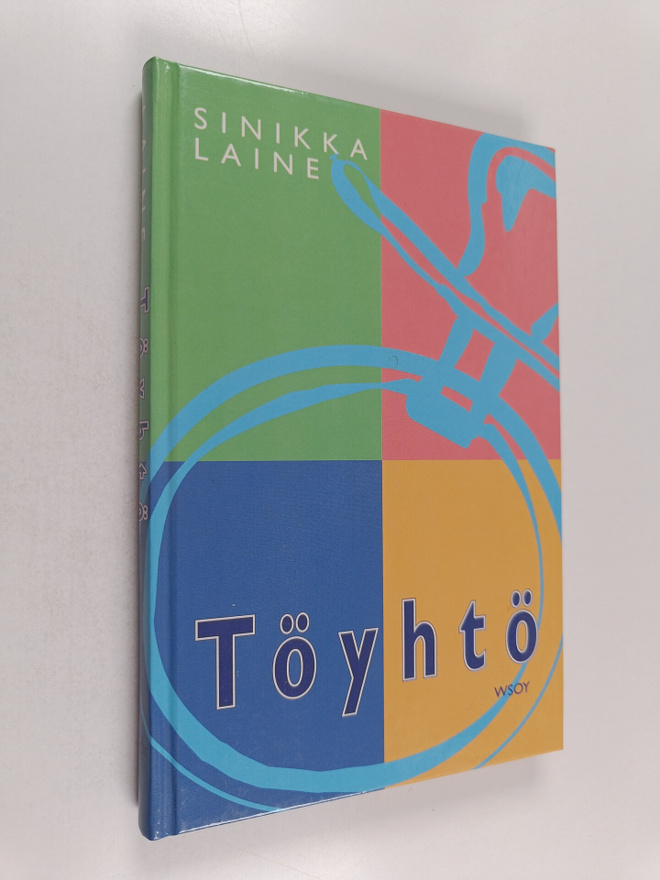 Sinikka Laine : Töyhtö (signeerattu, tekijän omiste)