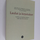 Kati Kallio : Laulut ja kirjoitukset : suullinen ja kirja... - pikkukuva 1