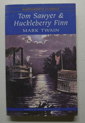Mark Twain - Tom Sawyer & Huckleberry Finn