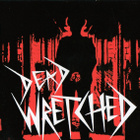 DEAD WRETCHED time to die 1982 ...birmingham uk top classic - pikkukuva 1