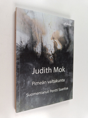 Judith Mok : Pimeän valtakunta