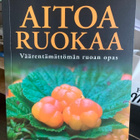 Aitoa ruokaa - Väärentämättömän ruoan opa - pikkukuva 1
