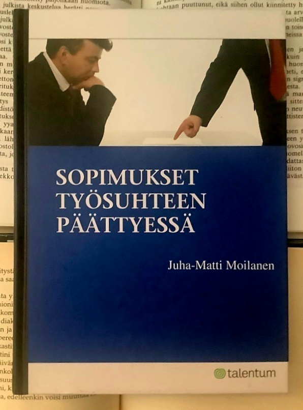 Juha-Matti Moilanen - Sopimukset työsuhteen päättyessä (sid)