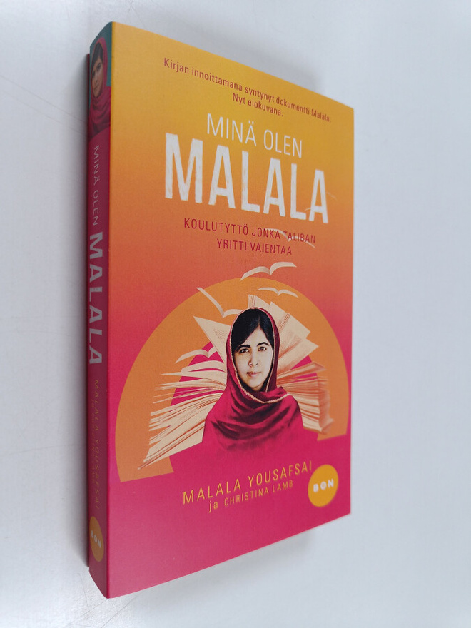 Malala Yousafzai : Minä olen Malala : koulutyttö, jonka T...