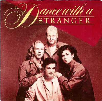 7” SINGLE Dance With A Stranger - Everyone Needs A Friend