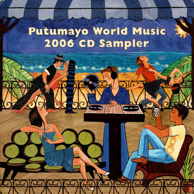 Putumayo - World Music 2006 Sampler (CD) NEAR MINT!!