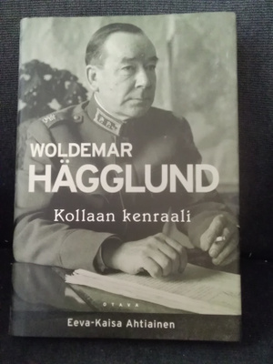 Eeva-Kaisa Ahtiainen: Woldemar Hägglund -Kollaan kenraali-