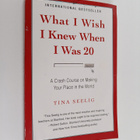 Tina Seelig : What I Wish I Knew When I Was 20 : A Crash ... - pikkukuva 1