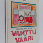 Maikki Harjanne : Vanttu ja vaari - pikkukuva 1