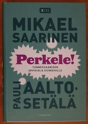 Mikael Saarinen & Pauli Aalto-Setälä: Perkele! (sid.)