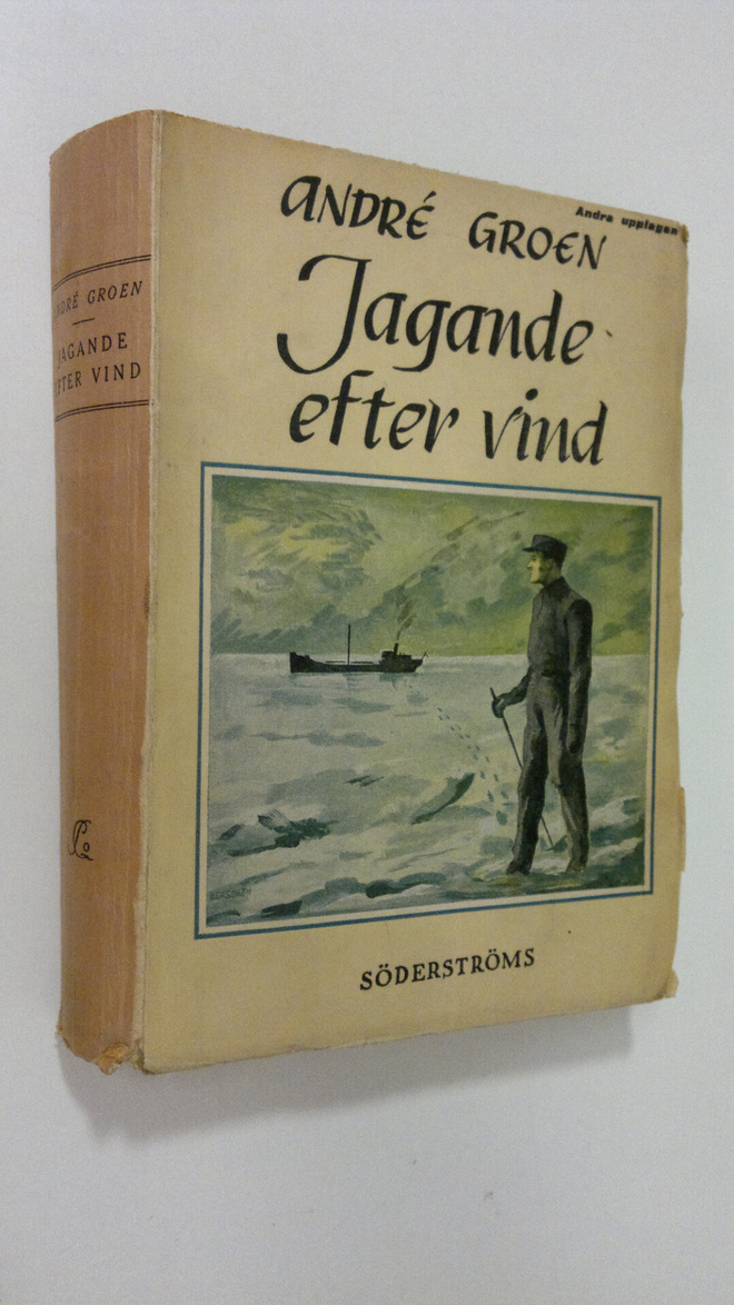 Andre Groen : Jagande efter vind : roman