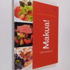 Teresa (toim.) Välimäki : Makua! : hedelmäsokerilla - pikkukuva 1