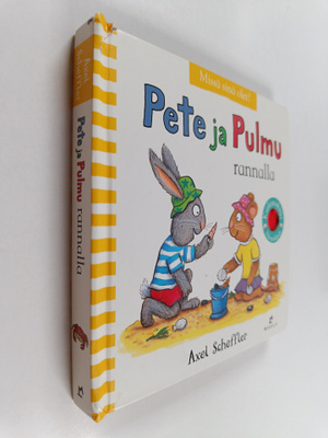 Axel Scheffler : Pete ja Pulmu rannalla