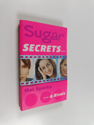 Mel Sparke : Secrets... and rivals