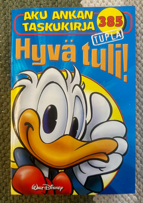 AKU ANKAN TASKUKIRJA 385 - HYVÄ TULI! (TUPLA)
