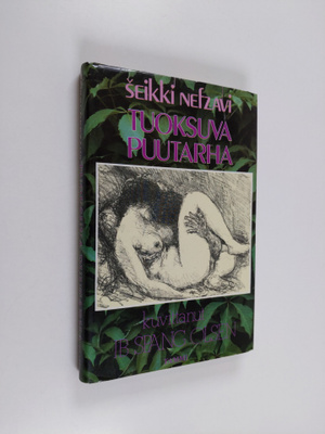 seikki Nafzawi : Tuoksuva puutarha