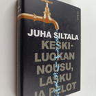 Juha Siltala : Keskiluokan nousu, lasku ja pelot - pikkukuva 1
