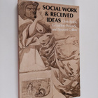 Chris Rojek : Social work and received ideas - pikkukuva 1