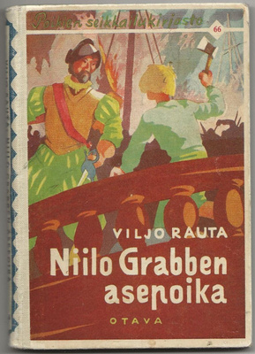 Viljo Rauta: Niilo Grabben asepoika (1.p 1936) PSK 66