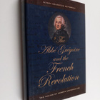 Alyssa Goldstein Sepinwall : The Abbe Gregoire and the Fr... - pikkukuva 1
