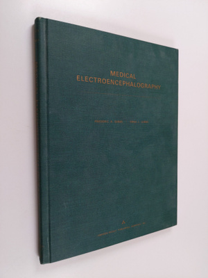 Frederic A. Gibbs ym. : Medical electroencephalography