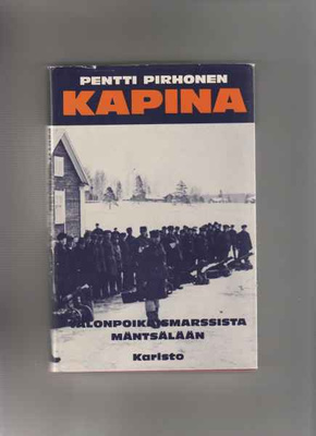 Pirhonen,Pentti: Kapina:talonpoikaismarssista.. Karisto 1982