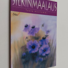 Tuula Arvilommi : Silkinmaalaus - pikkukuva 1