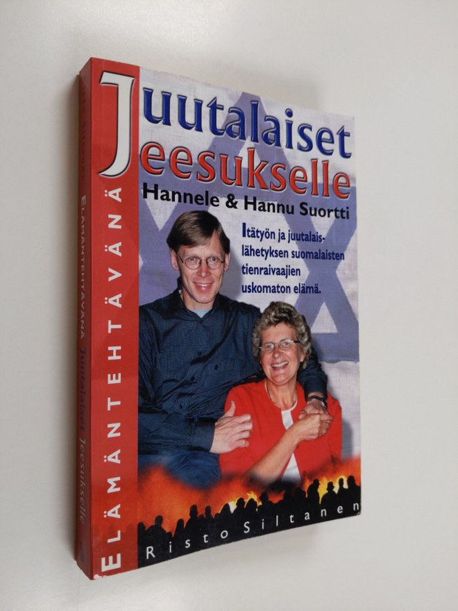 Risto Siltanen : Elämäntehtävänä juutalaiset Jeesukselle ...