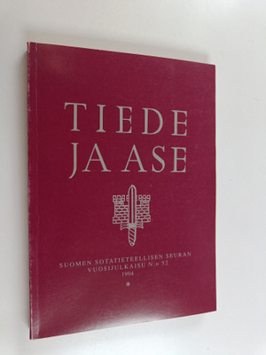 Tiede ja ase N:o 52 : Suomen sotatieteellisen seuran vuos...