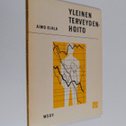 Aimo Ojala : Yleinen terveydenhoito - pikkukuva 1