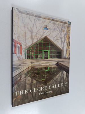 The Clore Gallery : an illustrated account of the new bui...