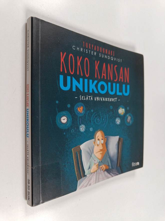 Christer Sundqvist : Koko kansan unikoulu : selätä univai...