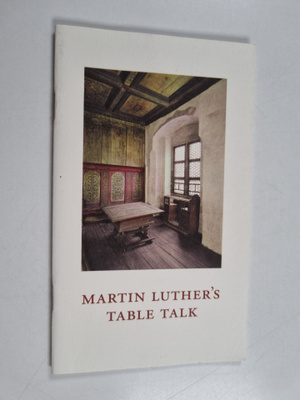 Martin Luther's Table Talk