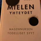 JOHANN HARI: MIELEN YHTEYDET - MASENNUKSEN TODELLISET SYYT - pikkukuva 1