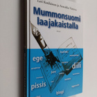 Annukka Varteva ym. : Mummonsuomi laajakaistalla - pikkukuva 1